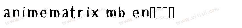 animematrix mb en字体转换